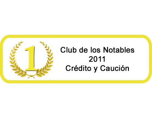 Primer Premio del Club de los Notables 2011 de Crédito y Caución - Cautiona - Agente de Crédito y Caución en Zaragoza